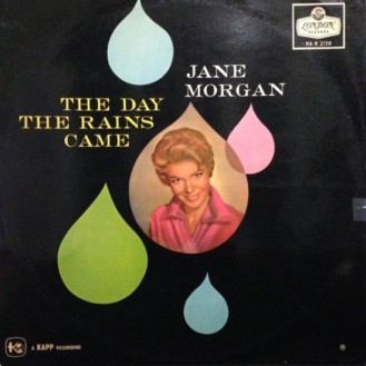 Jane Morgan – The Day The Rains Came (Vinyl, LP, Album)