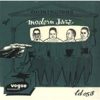 DIZZY GILLESPIE / CHARLIE PARKER / MILES DAVIES / FATS BAVARRO - ORIGINATORS OF MODERN JAZZ / Vinyl, LP, Compilation, Reissue, Green