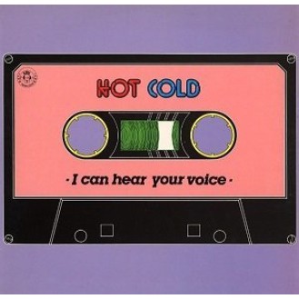 Hot Cold ‎– I Can Hear Your Voice (Vinyl, 12