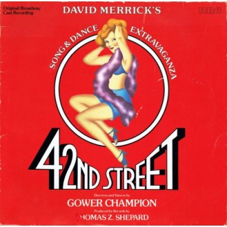 Original Broadway Cast – 42nd Street (Vinyl, LP, Album, Reissue, Stereo, Gatefold)