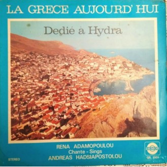 Rena Adamopoulou – La Grece Aujourd' Hui - Dedie A Hydra (Vinyl, LP, Album)