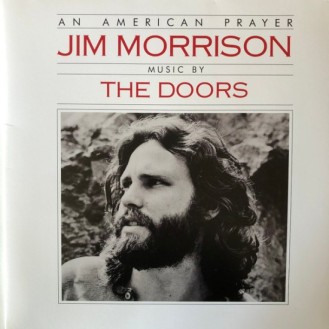 Jim Morrison, The Doors – An American Prayer - Music By The Doors (Vinyl, LP, Album, Reissue, Remastered, Stereo, Gatefold, 180 gr.)