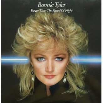 Bonnie Tyler ‎– Faster Than The Speed Of Night (Vinyl, LP, Album)