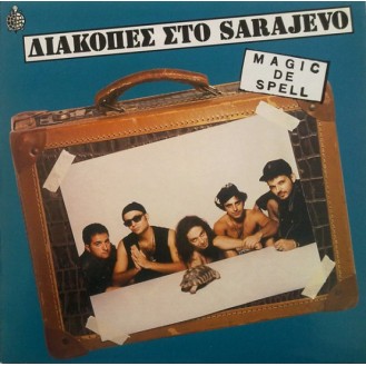 Magic De Spell – Διακοπές Στο Sarajevo (Vinyl, LP, Album)