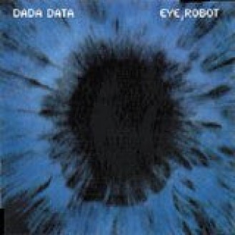 Dada Data ‎– Eye, Robot (Vinyl, 12