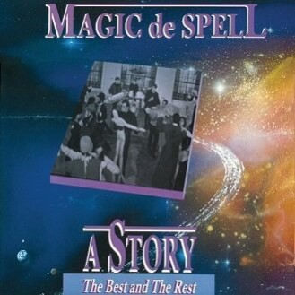 Magic De Spell ‎– A Story - The Best And The Rest (2 × Vinyl, LP, Compilation)