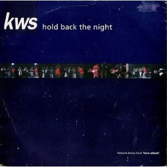 K.W.S. ‎– Hold Back The Night (Vinyl, 7