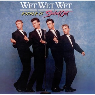 Wet Wet Wet ‎– Popped In Souled Out (Vinyl, LP, Album)