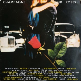 Various – Champagne And Roses (Vinyl, LP, Compilation, Stereo)