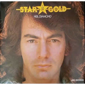 Neil Diamond – Star Gold (2 x Vinyl, LP, Album, Compilation, Gatefold)