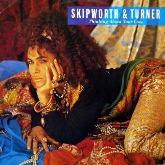 Skipworth & Turner – Thinking About Your Love (Vinyl, 7