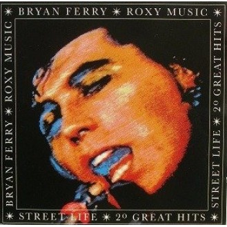 Bryan Ferry / Roxy Music ‎– Street Life - 20 Great Hits (2 × Vinyl, LP, Compilation)