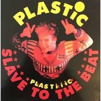 Plastic ‎– Slave To The Beat (Vinyl, 12