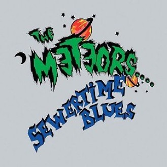 The Meteors ‎– Sewertime Blues (Vinyl, LP, Album)