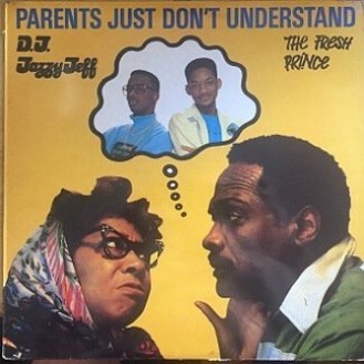 DJ Jazzy Jeff & The Fresh Prince ‎– Parents Just Don't Understand (Vinyl, 12