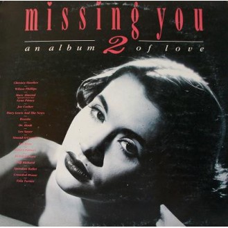 Various – Missing You - An Album Of Love 2 (Vinyl, LP, Compilation)