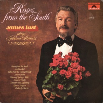 James Last – Roses From The South - James Last Plays Johann Strauss (Vinyl, LP, Album)