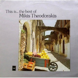 Mikis Theodorakis – This Is... The Best Of Mikis Theodorakis (Vinyl, LP, Compilation)