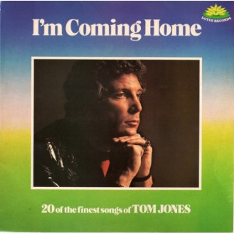 Tom Jones – I'm Coming Home (20 Of The Finest Songs Of Tom Jones) (Vinyl, LP, Compilation)