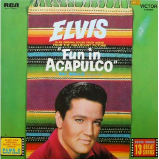 Elvis Presley – Fun In Acapulco (Vinyl, LP, Album, Stereo)