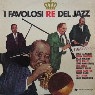 Various ‎– I Favolosi Re Del Jazz (Vinyl, LP, Album, Compilation)