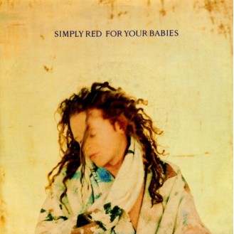 Simply Red – For Your Babies (Vinyl, 7