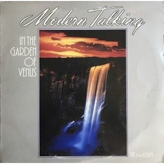 Modern Talking ‎– In The Garden Of Venus - The 6th Album (Vinyl, LP, Album)