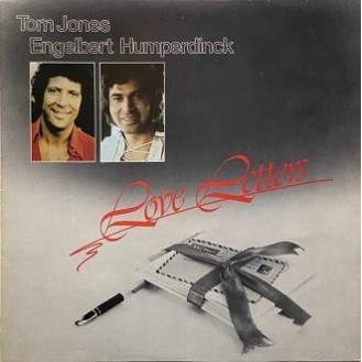 Tom Jones, Engelbert Humperdinck ‎– Love Letters (2 × Vinyl, LP, Compilation)