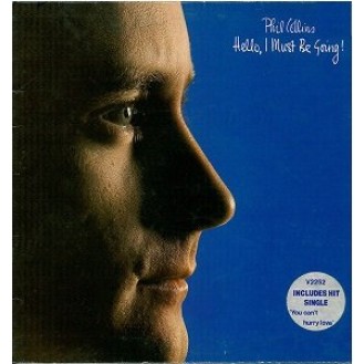 Phil Collins ‎– Hello, I Must Be Going! (Vinyl, LP, Album)