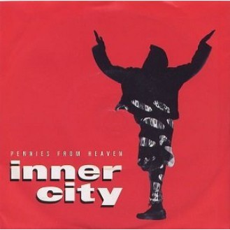 Inner City ‎– Pennies From Heaven (Vinyl, 7