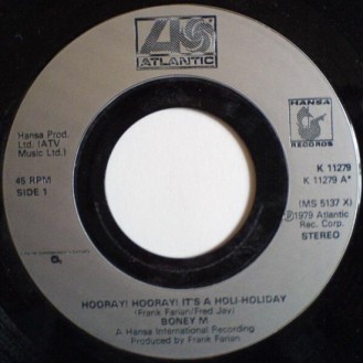 Boney M – Hooray! Hooray! It's A Holi-Holiday / Ribbons Of Blue (Vinyl, 7