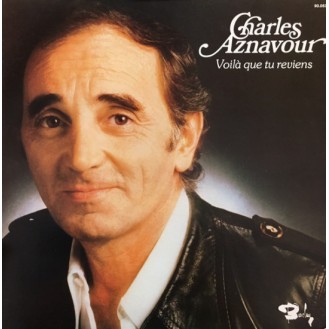 Charles Aznavour – Voilà Que Tu Reviens (Vinyl, LP, Album, Gatefold)