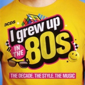 VARIOUS I GREW UP IN THE 80's (3CD)